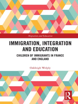 cover image of Immigration, Integration and Education
